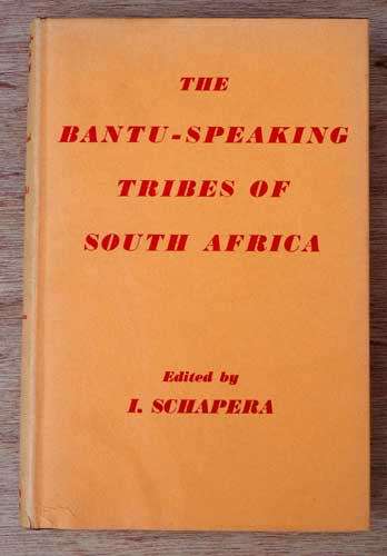 The Bantu-Speaking Tribes of South Africa (An Ethnological Survey) -- I. Schapera