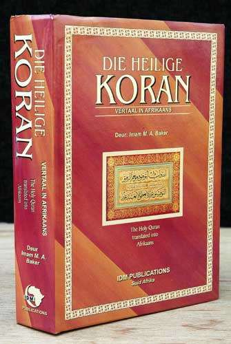 Die Heilige Koran -- Vertaal in Afrikaans