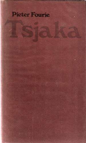 Tsjaka -- Pieter Fourie
