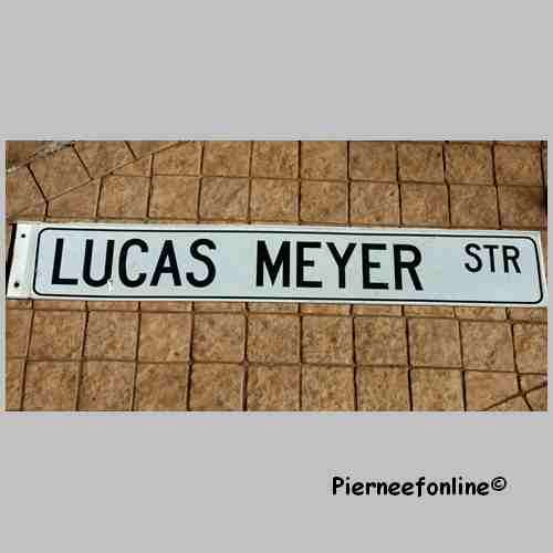 Straatnaambord Ou Suid - Afrika. LUCAS MEYER STRAAT. (Pretoria) (c1980) Africana.