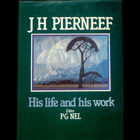 JH PIERNEEF HIS LIFE AND HIS WORK. (Editor: PG Nel ). Published (1990). With Wrapper.