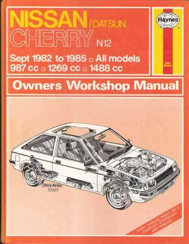 NISSAN/DATSUN CHERRY N12.  Haynes OWNERS WORKSHOP MANUAL.