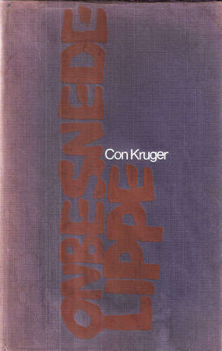 ONBESNEDE LIPPE. Con Kruger. Poesie  (eerste uitgawe, eerste druk)