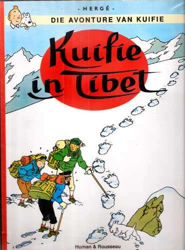 DIE AVONTURE VAN KUIFIE - KUIFIE IN TIBET.  Herge.