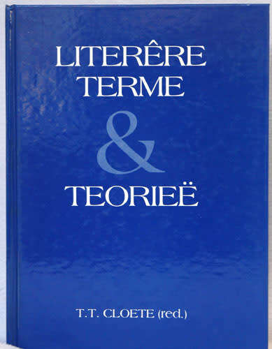 LITERERE  TERME & TEORIEE --  T.T. Cloete