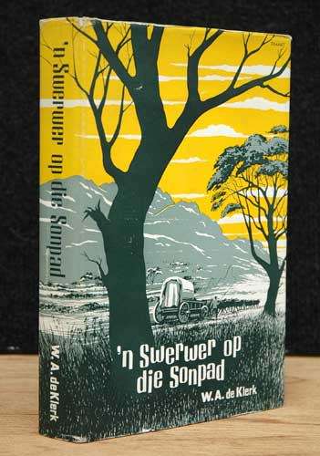 'N SWERWER OP DIE SONPAD -- W.A. de Klerk