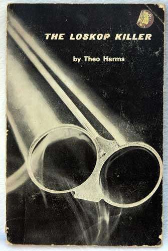 THE LOSKOP KILLER -- Theo Harms