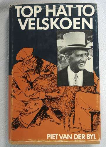 TOP HAT TO VELSKOEN --  Piet Van Der Byl