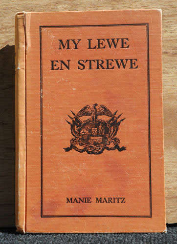 MY LEWE MY STREWE --  Manie Maritz