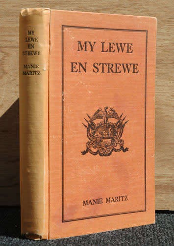 MY LEWE MY STREWE --  Manie Maritz
