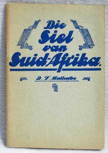 DIE SIEL VAN SUID-AFRIKA -- D.F. Malherbe