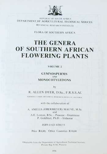 The Genera of Southern African Flowering Plants Vol I & II -- R.A. Dyer