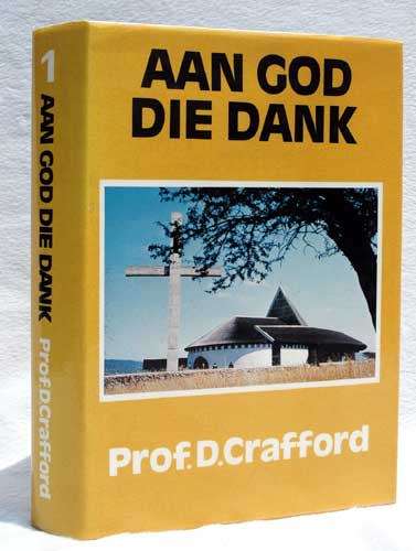 Aan God die Dank -- Prof. D. Crafford