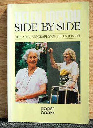 SIDE BY SIDE The Autobiography of Helen Joseph -- Robin Lee