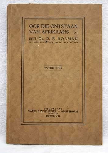 Oor die Ontstaan van Afrikaans -- Dr D.B. Bosman