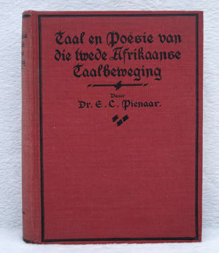 Taal en Poesie van die Tweede Afrikaanse Taalbeweging -- Dr E.C. Pienaar