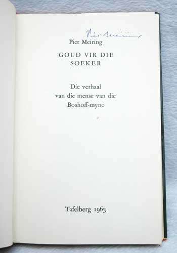Goud vir die Soeker -- Piet Meiring (Geteken)