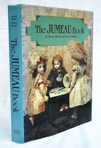 書 The Jumeau Book by Francois Theimer The JUMEAU Book - François THEIMER Online Shop