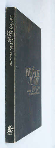 THEY RACED TO WIN 1797-1979: A History of racing in South Africa  --  Jean Jaffee