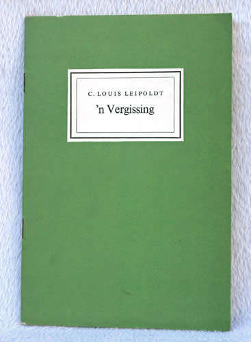 'n Vergissing -- C. Louis Leipoldt