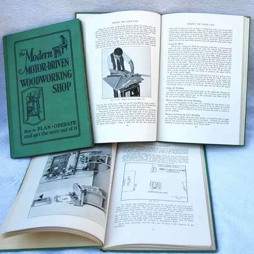 THE MODERN MOTOR-DRIVEN WOODWORKING SHOP  - Herbert Tautz & Clyde Fruits