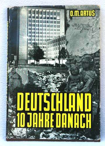 Deuschland 10 Jahre Danach (Germany 10 Years Afterwards) -- O.M. Artus