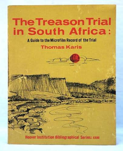 The Treason Trial in South Africa : A Guide to the Microfilm Record of the Trial -- Thomas Karis