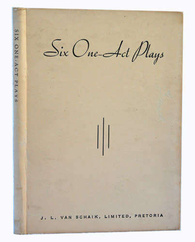 Six One-Act Plays -- Nadine Gordimer and others (First Edition, 1949)