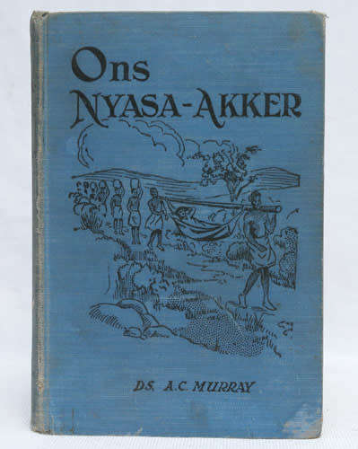 Ons Nyasa-Akker -- A.C. Murray