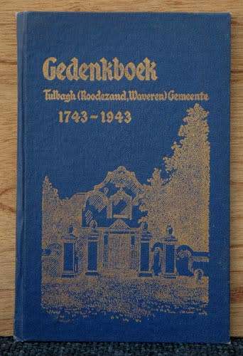 Gedenkboek: Tulbach (Roodezand, Waveren) Gemeente 1743-1943 -- Ds. J.A.S. Oberholster