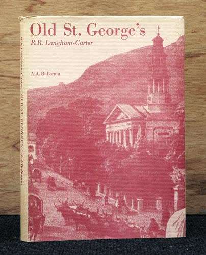 OLD ST GEORGE'S -- RR Langham-Carter