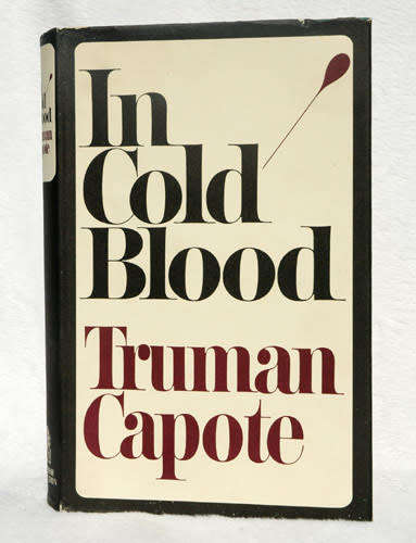 IN COLD BLOOD -- Truman Capote (Hardcover, 1st Edition)