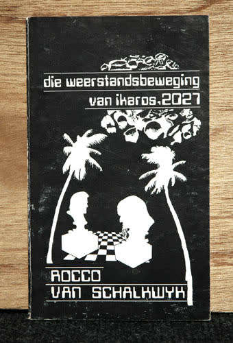 Die Weerstandsbeweging van Ikaros, 2027 -- rocco van Schalkwyk