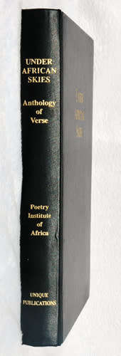 Under African Skies --  Poetry  Institute of Africa