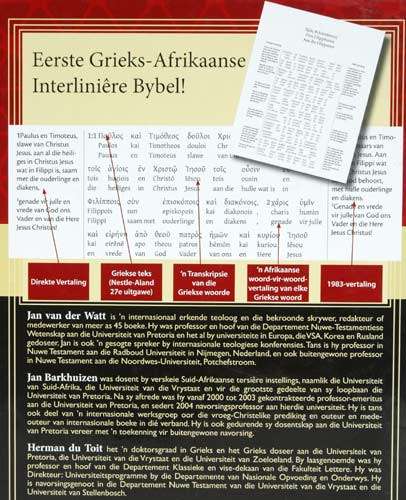 INTERLINIERE BYBEL Grieks - Afrikaans (Nuwe Testament)--  J van der Walt, J Barkhuizen, H du Toit