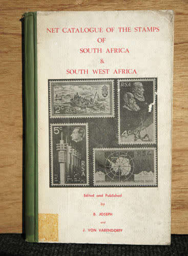 Net Catalogue of the Stamps of South Africa & South West Africa -- B Joseph, J von Varendorff