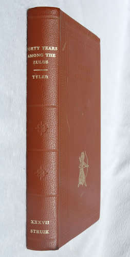 Forty Years Among the Zulus  -- Rev Josiah Tyler