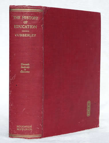 The History of Education -- ellwood Cubberley