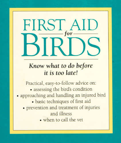 First Aid for Birds :  The Essential Quick-reference Guide -- Tim Hawcroft