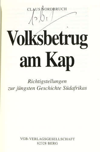 Volksbetrug am Kap - Claus Nordbruch (SIGNED)