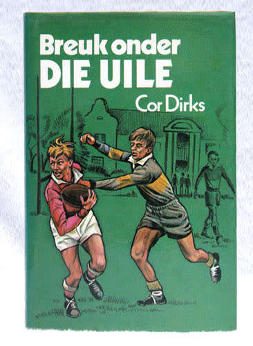 BREUK ONDER DIE UILE - Cor Dirks