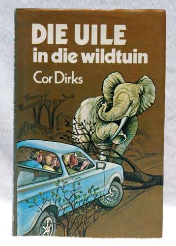DIE UILE IN WILDTUIN -- Cor Dirks