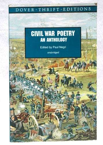 CIVIL WAR POETRY ANTHOLOGY -- Paul Negri (editor)