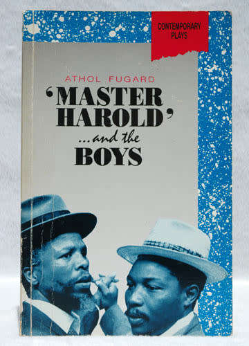 Master Harold and the Boys -- Athol Fugard (Play)