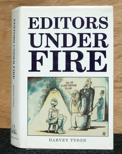 Editors under Fire -- Harvey Tyson