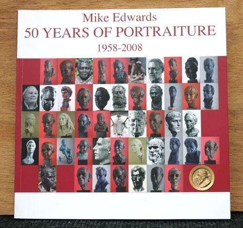Mike Edwards 50 Years of Portraiture 1958-2008 (Signed)