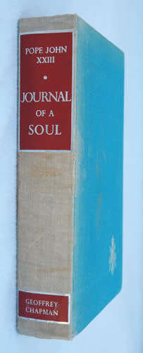 Journal of a Soul : Pope John Paul XXIII -- Geoffrey Chapman