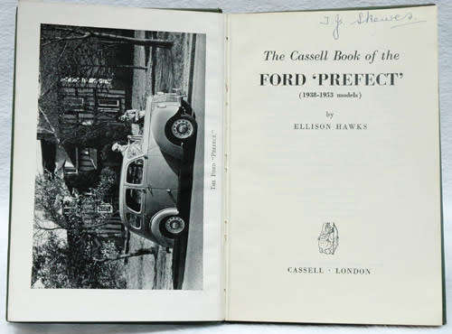 THE CASSELL BOOK OF THE FORD `PREFECT` (1938-1953 models) --  Ellison Hawks