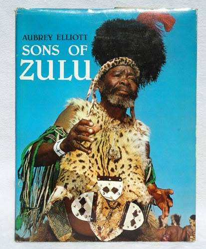 SONS OF ZULU-- Aubrey Elliott (signed)