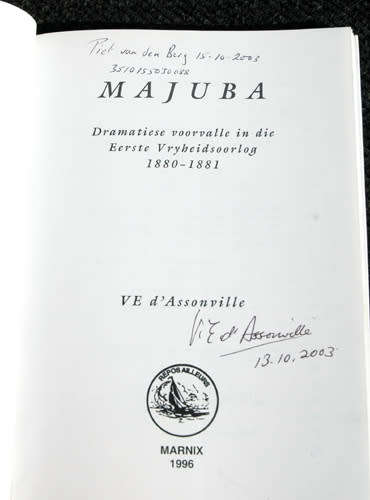 Majuba : Dramatiese Voorvalle in die Eerste Vryheidsoorlog 1880-1881 -- V.E. d`Assonville (Geteken)
